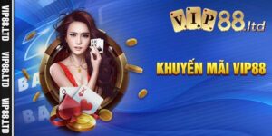 Khuyến Mãi Vip88